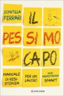 Ebook Il pessimo capo di Domitilla Ferrari edito da Longanesi