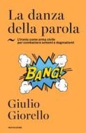 Ebook La danza della parola di Giorello Giulio edito da Mondadori