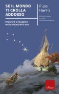 Ebook Se il mondo ti crolla addosso di Harris Russ edito da Edizioni Centro Studi Erickson