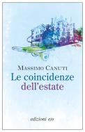 Ebook Le coincidenze dell'estate di Massimo Canuti edito da Edizioni e/o