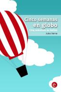 Ebook Cinco semanas en globo/Cinq semaines au ballon di Jules Verne, Jules VERNE edito da Jules Verne