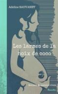 Ebook Les larmes de la noix de coco di Adeline Sauvanet edito da Books on Demand