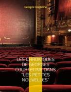Ebook Les chroniques de Georges Courteline dans "les Petites nouvelles" di Georges Courteline edito da Books on Demand