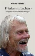 Ebook Frieders letztes Lachen di Achim Fischer edito da Books on Demand