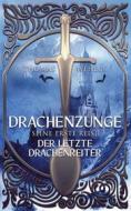 Ebook Drachenzunge - Seine erste Reise di Thomas Wehlus edito da Books on Demand