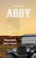 Ebook Abby II di Claudia Fischer edito da Books on Demand