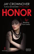 Ebook Honor di Jay Crownover edito da Newton Compton Editori