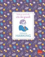 Ebook Stephen Hawking. Guide per piccoli alle vite dei grandi di Isabel Thomas edito da Gallucci