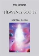 Ebook Heavenly Bodies di Anne Korhonen edito da Books on Demand