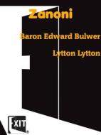 Ebook Zanoni di Baron Edward Bulwer Lytton Lytton edito da CAIMAN