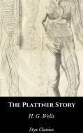 Ebook The Plattner Story di H. G. Wells edito da Steven Vey