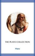 Ebook The Plato Collection di Plato edito da Blackmore Dennett