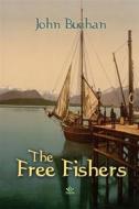 Ebook The Free Fishers di John Buchan edito da Interactive Media
