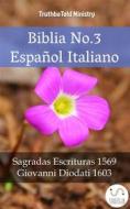 Ebook Biblia No.3 Español Italiano di Truthbetold Ministry edito da TruthBeTold Ministry