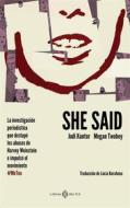 Ebook She said di Jodi Kantor, Megan Twohey edito da Libros del K.O.