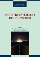 Ebook Incontri matematici del terzo tipo di Barbara Brandolini, Marco Lapegna edito da Liguori Editore