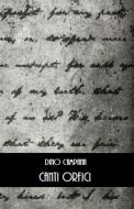 Ebook Canti Orfici di Dino Campana edito da Bauer Books
