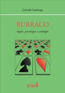 Ebook Burraco. Regole, psicologia e strategie di Corrado Tiralongo edito da Edizioni del Faro