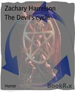 Ebook The Devil&apos;s cycle di Zachary Harrelson edito da BookRix