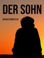 Ebook Der Sohn di Arthur Schnitzler edito da Books on Demand