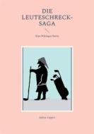 Ebook Die Leuteschreck-Saga di Sabine Lippert edito da Books on Demand