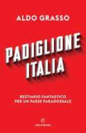 Ebook Padiglione Italia di Aldo Grasso edito da Solferino