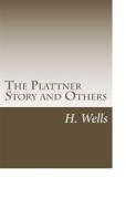 Ebook The Plattner Story and Others di H. G. Wells edito da anamsaleem