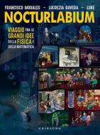 Ebook Nocturlabium di Francisco Morales, Lucrezia Ravera, Luke edito da Edizioni Gribaudo