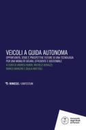 Ebook Veicoli a guida autonoma di AA. VV. edito da Mimesis Edizioni