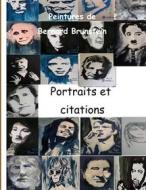 Ebook portraits et citations di Bernard Brunstein edito da Books on Demand