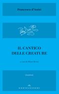 Ebook Il cantico delle creature di Francesco D'Assisi edito da Castelvecchi