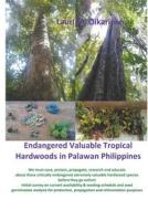Ebook Endangered Valuable Tropical Hardwoods in Palawan Philippines di Lauri M. Oikarinen edito da Books on Demand