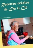 Ebook Recettes créoles de Da ti Clé di Alain Lequien edito da Books on Demand