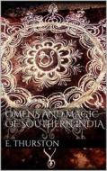 Ebook Omens and magic of Southern India di Edgar Thurston edito da Books on Demand