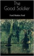Ebook The Good Soldier di Ford Madox Ford edito da Youcanprint