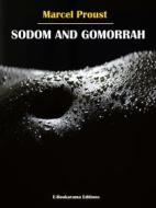 Ebook Sodom and Gomorrah di Marcel Proust edito da E-BOOKARAMA