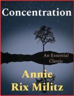 Ebook Concentration di Annie Rix Militz edito da Andura Publishing