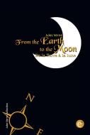 Ebook From the Earth to the moon/De la Terre à la lune (Bilingual edition/Édition bilingue) di Jules Verne, Jules VERNE edito da Jules Verne