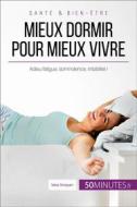 Ebook Mieux dormir pour mieux vivre di 50Minutes, Vera Smayan edito da 50Minutes.fr