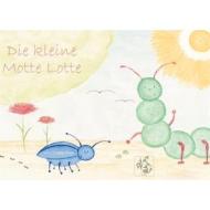 Ebook Die kleine Motte Lotte di Kerstin Rose edito da Books on Demand