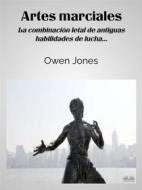 Ebook Artes Marciales di Owen Jones edito da Tektime