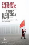 Ebook Tempo di seconda mano di Aleksievi? Svetlana edito da Bompiani