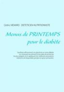 Ebook Menus de printemps pour le diabète di Cédric Ménard edito da Books on Demand