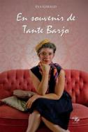 Ebook En souvenir de Tante Barjo di Eva Giraud edito da LiLys Éditions