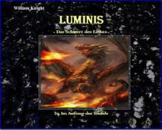 Ebook Luminis-das Schwert des Lichts di William Knight edito da Books on Demand