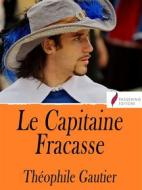 Ebook Le Capitaine Fracasse di Théophile Gautier edito da Passerino