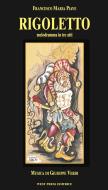 Ebook Rigoletto di Giuseppe Verdi, Francesco Maria Piave edito da West Press Editrice
