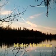 Ebook Mielen Maisemaa di Tiia Tuomala edito da Books on Demand
