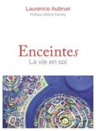Ebook Enceintes di Laurence Aubrun edito da Éditions de l&apos;Emmanuel