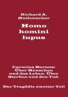 Ebook Homo homini lupus. Der Tragödie zweiter Teil di Richard A. Huthmacher edito da Books on Demand